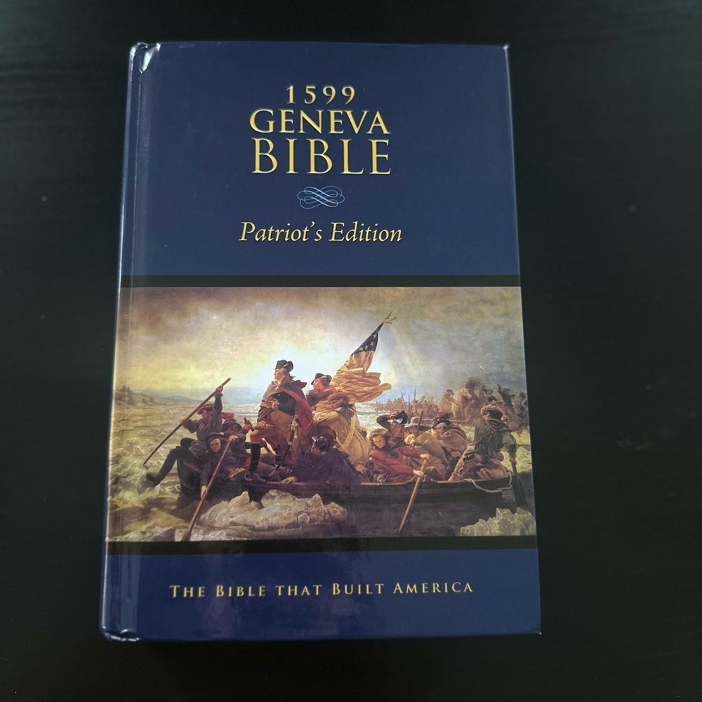 1599 Geneva Bible: Patriot’s Edition (2010)
